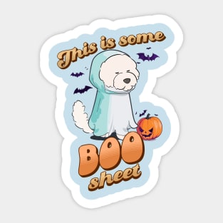 This is some boo sheet Sticker